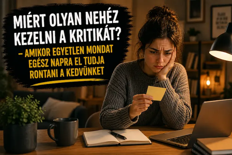 Miért olyan nehéz kezelni a kritikát